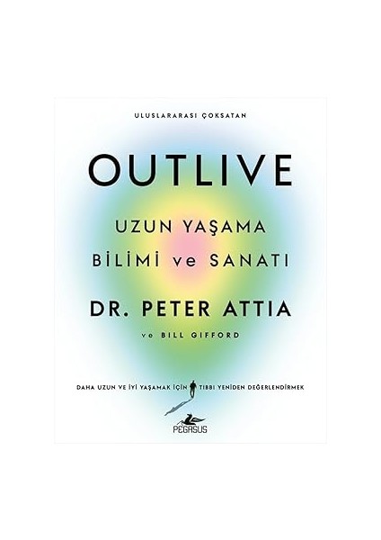 Outlive - Uzun Yaşama Bilimi ve Sanatı + Yeter Ki Iste + Şizofren: ve Dehşetin Soğuk Pençesini Hissedeceksin