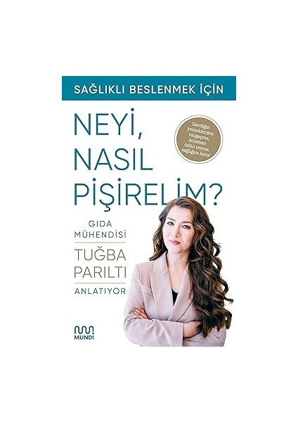 Birlikte Iyileşeceğiz + Sağlıklı Beslenmek Için Neyi, Nasıl Pişirelim?: Gıda Mühendisi Anlatıyor fiyatları