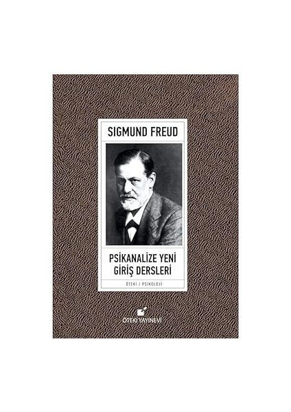 Psikanalize Yeni Giriş Dersleri + Freud'dan Lacan'a Psikanaliz + Anılar, Düşler, Düşünceler