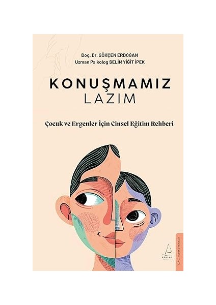 Insanı Tanıma Sanatı + Şu Bizim Kırılganlığımız + Konuşmamız Lazım - Çocuk ve Ergenler Için Cinsel Eğitim Rehberi modelleri