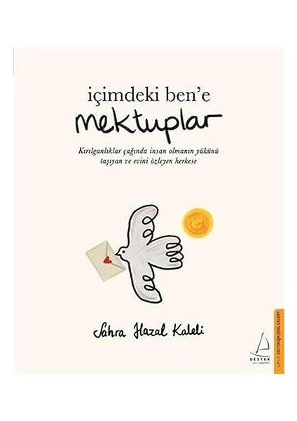 Içimdeki Ben’e Mektuplar + Dikkat Eksikliği Hiperaktivite Bozukluğu (Dehb): Anne Baba - Öğretmen Elkitabı