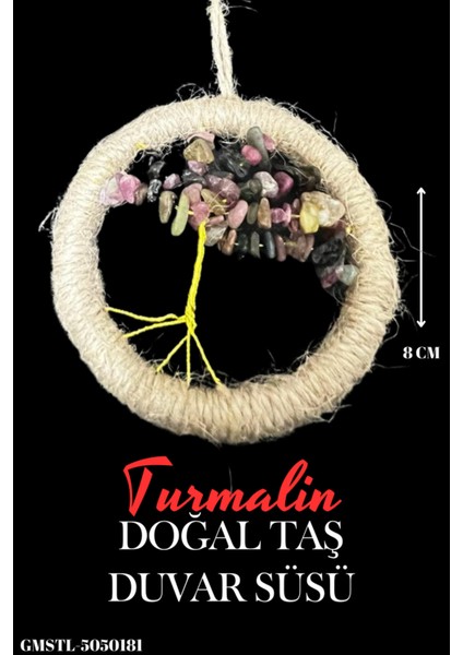 Sertifikalı Turmalin Doğal Taş El Yapımı Duvar Süsü & Araba Süsü & Kapı Süsü