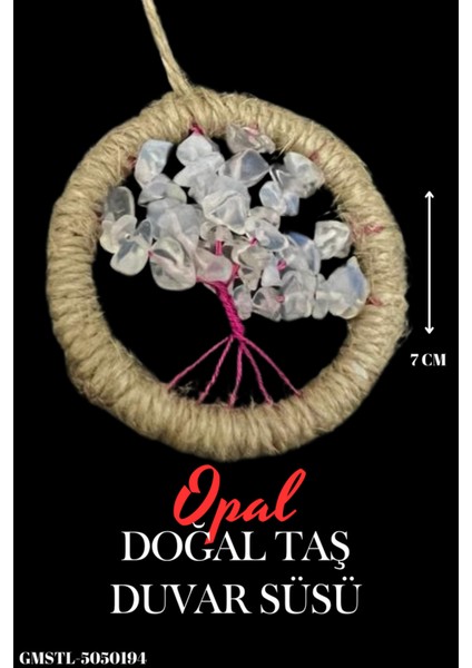 Sertifikalı Opal Doğal Taş El Yapımı Duvar Süsü & Araba Süsü & Kapı Süsü