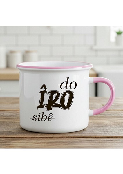 Do Îro Sibê Tasarımlı Kürtçe Enamel Pembe Kupa Bardak - Do Îro Sibê Enamel Kupası