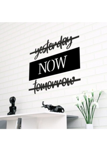 Siyah Ahşap Dekoratif Yesterday Now Tomorrow Lazer Kesim Duvar Dekoru Tablo