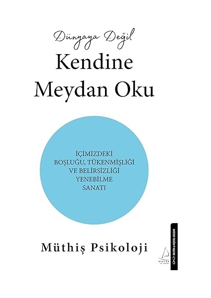 Dünyaya Değil Kendine Meydan Oku + Çocuklarınıza Tutunun: Ebeveynler Neden Akranlardan Daha Önemli Olmalı?