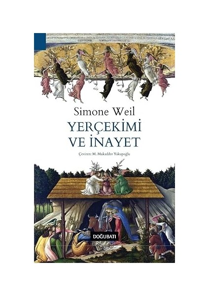 Egemenlik Üzerine + Yerçekimi ve Inayet + Modernitenin Teolojik Kaynakları fiyatları