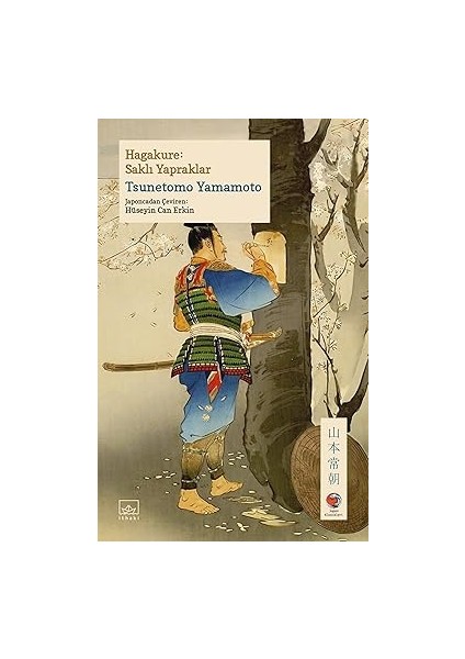Hagakure: Saklı Yapraklar + Kedi Felsefesi: Kediler ve Hayatın Anlamı