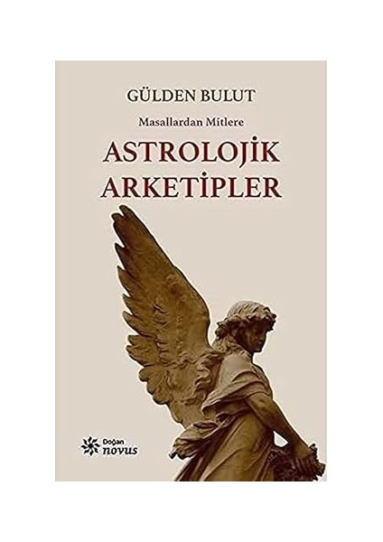 Astrolojik Arketipler: Masallardan Mitlere + Bağlanma: Aşkı Bulmanın ve Korumanın Bilimsel Yolları
