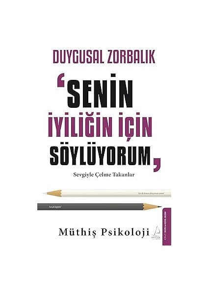 Şimdi Değilse Ne Zaman? + Yöneticiler Için Yapay Zeka + Duygusal Zorbalık: Senin Iyiliğin Için Söylüyorum modelleri