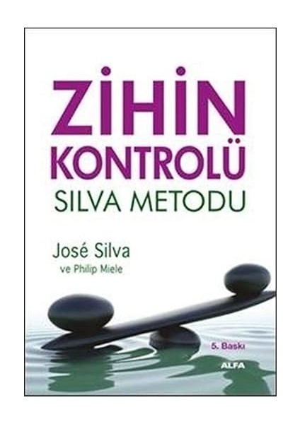 Zihin Kontrolü: Silva Metodu + Adım Adım Hayata: Bir Genç Kızın Gizli Defteri 4 + Vagus Sinirinizi Aktive Edin