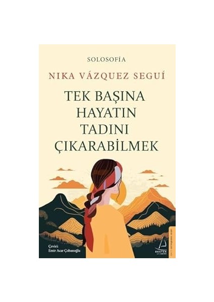 Tek Başına Hayatın Tadını Çıkarabilmek + Güce Karşı Kuvvet: Insan Davranışlarını Belirleyen Gizli Etmenler