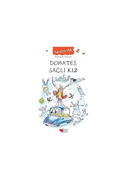 Mektup: Yazışmanın Hayli Ilginç Tarihi + Domates Saçlı Kız fiyatları