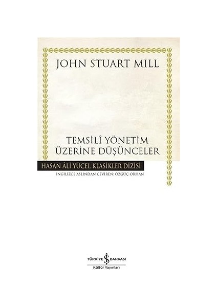 Temsili Yönetim Üzerine Düşünceler + Sevgi Üzerine: 21. Yüzyıl Için Felsefe + Felsefe ve Metafizik