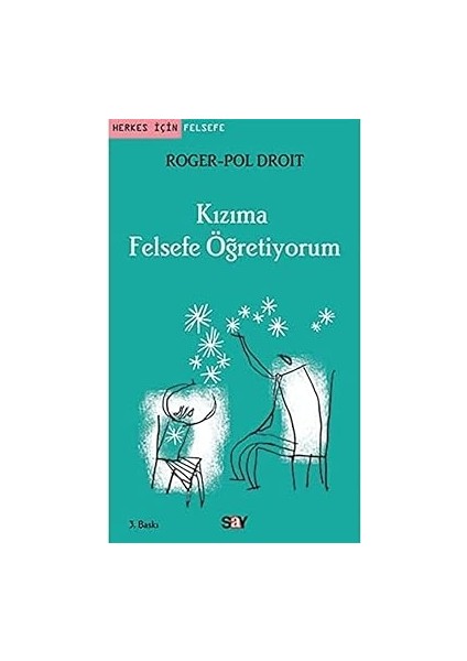 Bir Yanılsamanın Geleceği + Kızıma Felsefe Öğretiyorum + Insanın Anlama Yetisi Üzerine Bir Soruşturma fiyatları