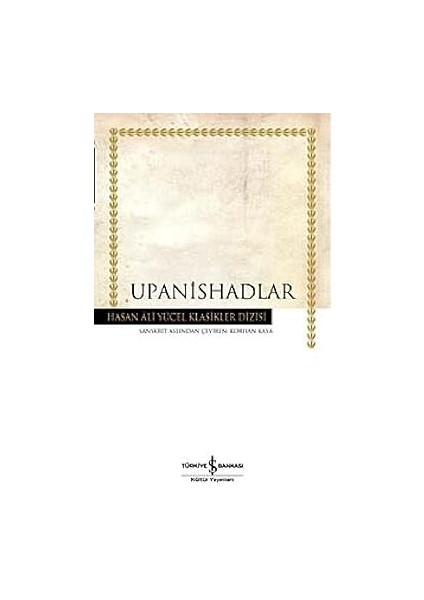 Islam Felsefesi Üzerine + Kimi Seviyorsan, Herkesin Yüzünde Onu Görürsün: Vahdet-I Vücut Felsefesi + Upanishadlar modelleri