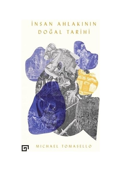 Insan Ahlakının Doğal Tarihi + Sosyalist Düşüncenin Gelişmesi + De Ki Işte