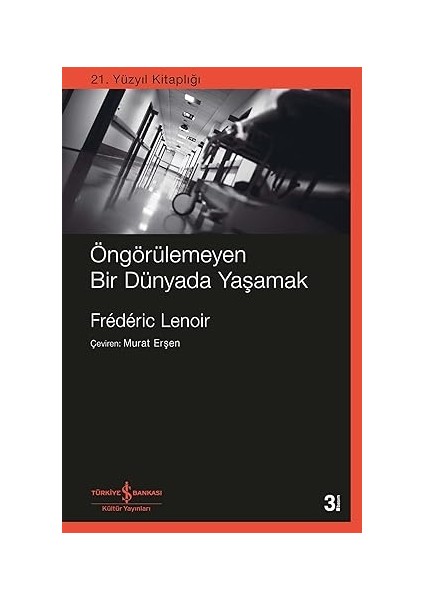 Öngörülemeyen Bir Dünyada Yaşamak + Don Juan'ın Öğretileri: Yaqui Yerlilerinin Bilgelik Yolu