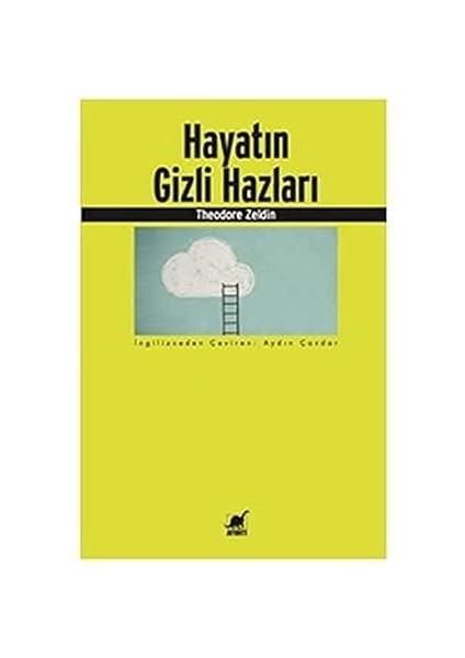 Hayatın Gizli Hazları + Felsefe Tarihi 7: Xıx-Xx. Yüzyıllar Arası