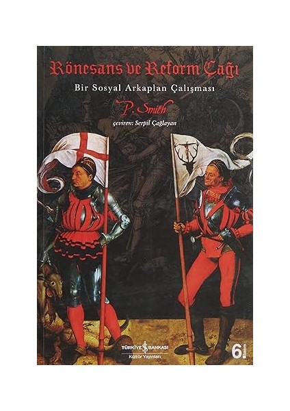 Rönesans ve Reform Çağı: Bir Sosyal Arkaplan Çalışması + Insanın Anlam Arayışı (Ciltli)