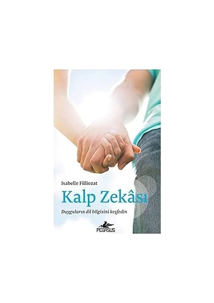 Kalp Zekası: Duyguların Dil Bilgisini Keşfedin + Düşün ve Zengin Ol + Nedensiz