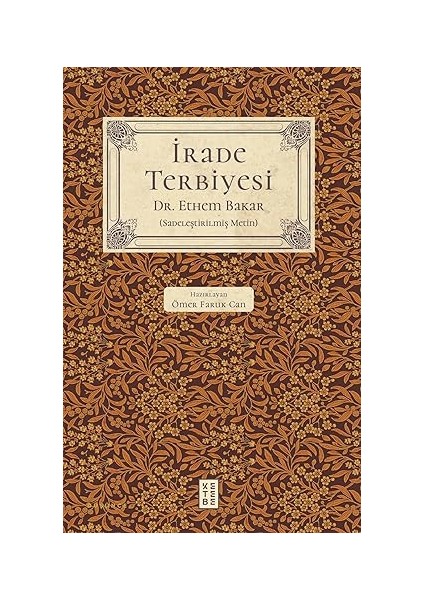 Irade Terbiyesi + Dakikalar Içinde Felsefe: Anında Açıklanan 200 Temel Kavram
