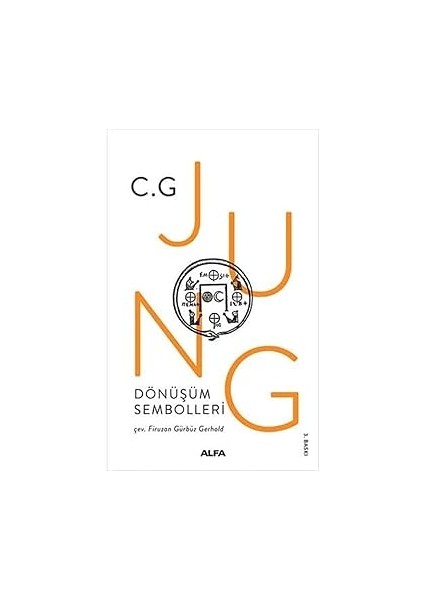 Dönüşüm Sembolleri + Eğitim Felsefesi + Kimi Seviyorsan, Herkesin Yüzünde Onu Görürsün: Vahdet-I Vücut Felsefesi