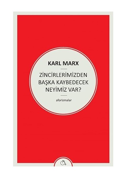Politika Felsefe Kültür + Zincirlerimizden Başka Kaybedecek Neyimiz Var? + Tanrısal Öngörü fiyatları