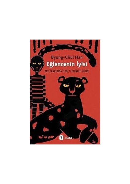Eğlencenin Iyisi: Batı Sanatında Ciddi / Eğlenceli Ikiliği + De Ki Işte
