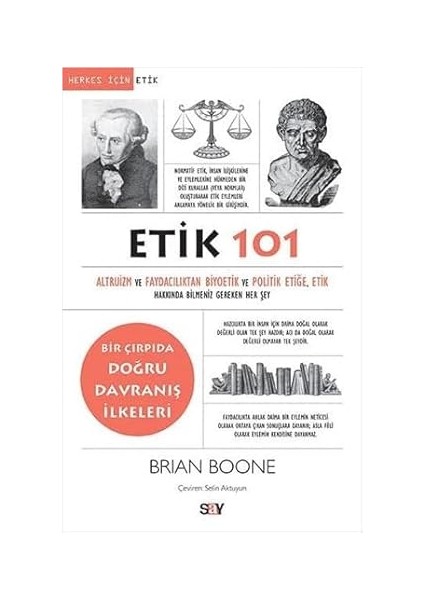 Bilginin Arkeolojisi + Varolma Savaşı 1 + Etik 101 modelleri