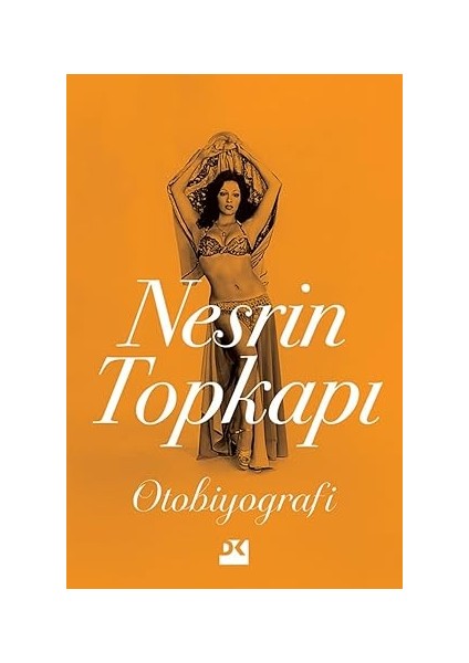 Nesrin Topkapı : Otobiyografi + Her Yönüyle Insan Atatürk