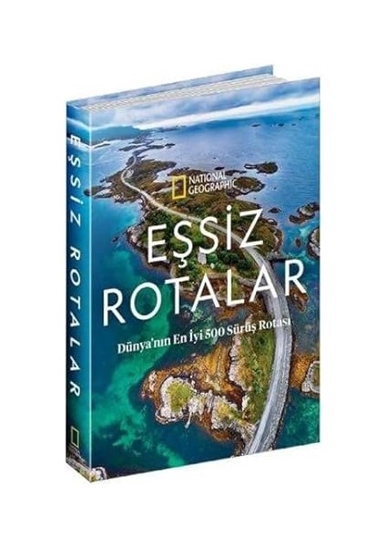 Mavi Anadolu + National Geographic - Eşsiz Rotalar (Ciltli): Dünya'nın En Iyi 500 Sürüş Rotası fiyatları