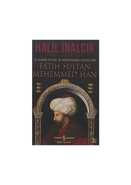 Milena'ya Mektuplar + Fatih Sultan Mehemmed Han (Ciltli): Iki Karanın Sultanı, Iki Denizin Hakanı, Kayser-I Rum fiyatları