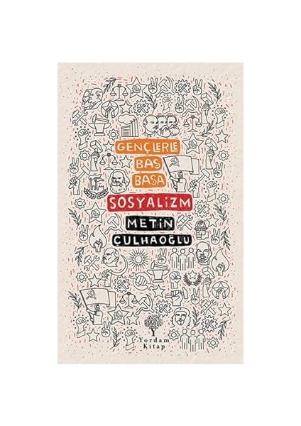 Buda + Aşkın Metafiziği (Bez Ciltli) + Gençlerle Baş Başa: Sosyalizm modelleri