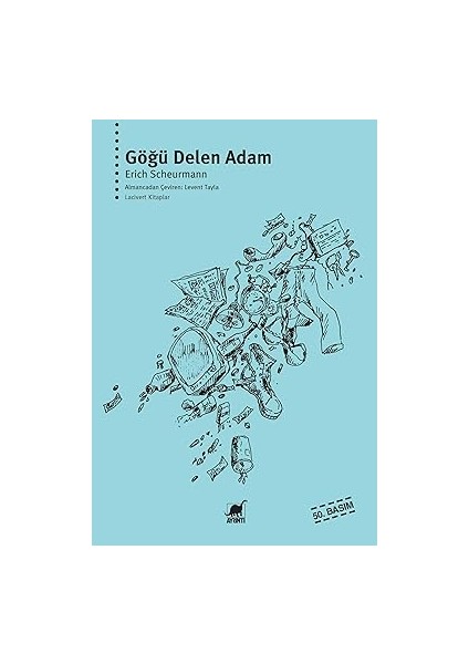 Göğü Delen Adam + Epikür - Hoş Geldin Yabancı, Burada En Büyük Amacımız Mutluluktur: Mutluluk Yolunda Kırk Adım