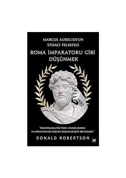 Oğluma Ahlak Üstüne Öğütler + Roma Imparatoru Gibi Düşünmek: Marcus Aurelius’un Stoacı Felsefesi fiyatları