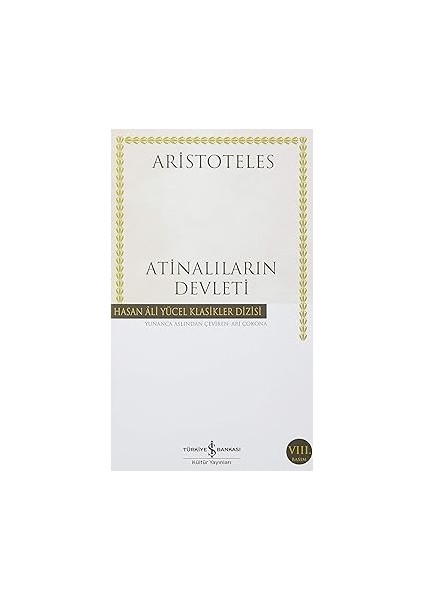 Atinalıların Devleti Ciltsiz + Kendime Düşünceler: Hasan Ali Yücel Klasikler Dizisi