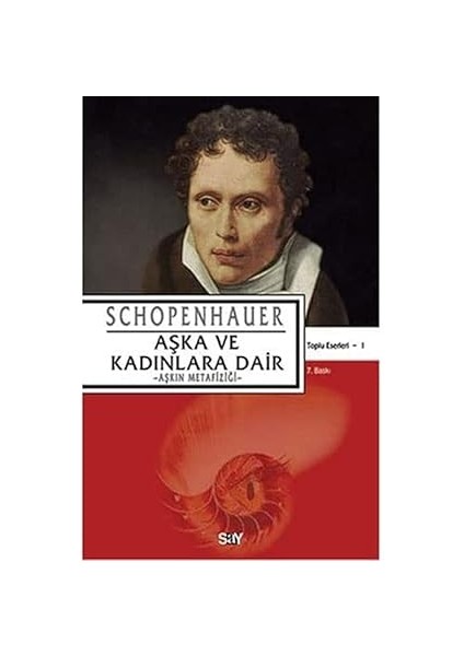 Aşka ve Kadınlara Dair + Akıl Dediğimiz Şey: Aforizmalar + Düşüncenin Çağrısı: Kant-Schopenhauer-Heidegger