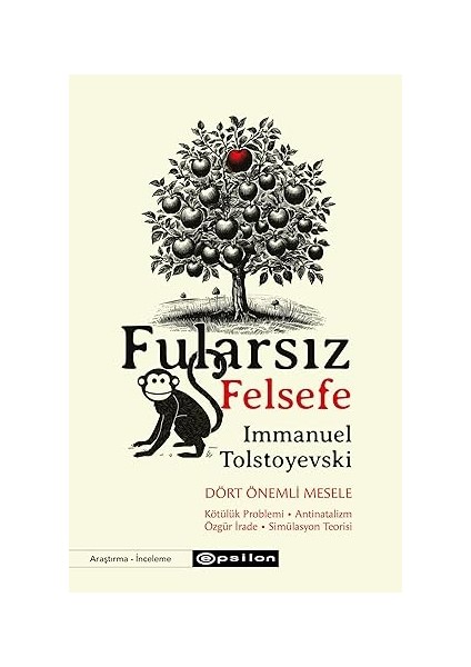 Fularsız Felsefe - Dört Önemli Mesele + Tuhaf ve Tekinsiz + Eğitim Felsefesi