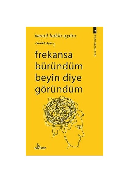 Frekansa Büründüm Beyin Diye Göründüm + Ötekini Kovmak: Günümüzde Toplum, Algı ve Iletişim