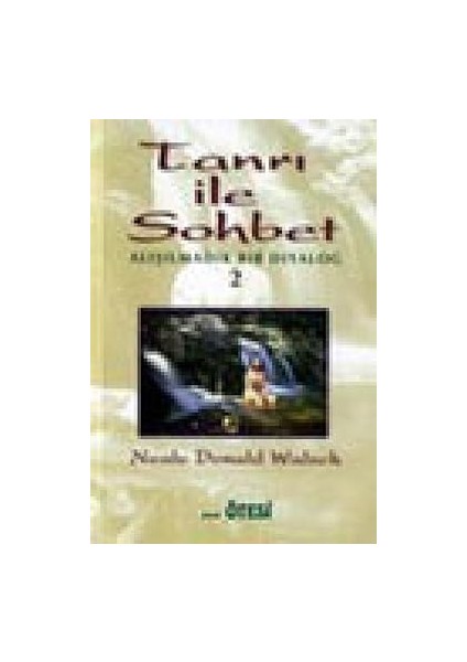 Tanrı ile Sohbet: Alışılmadık Bir Diyalog 2 + Ilkçağ Felsefe Tarihi Serisi - 5 Kitap Takım