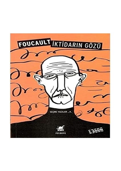 Iktidarın Gözü + Felsefe Tarihi 7 (Ciltli): Xıx-Xx. Yüzyıllar Arası