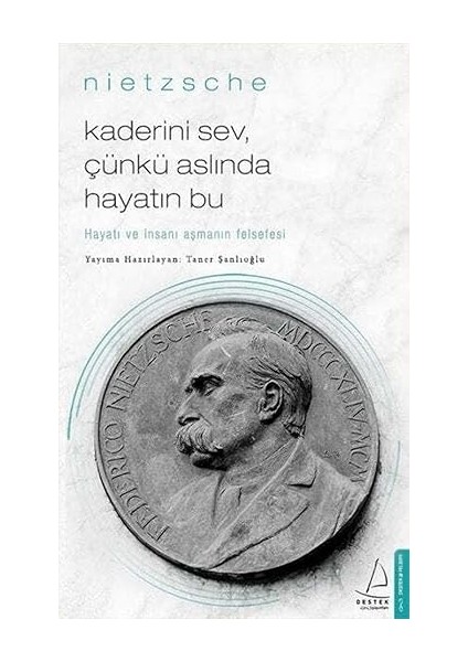 Nefsani Isteklerin Kırılması + Kaderini Sev, Çünkü Aslında Hayatın Bu - Nietzsche: Hayatı ve Insanı Aşmanın Felsefesi fiyatları