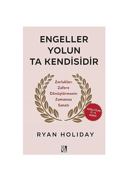 Engeller Yolun Ta Kendisidir + Akıllı Ol!: Güç ve Zeka Için Yaşam Rehberiniz