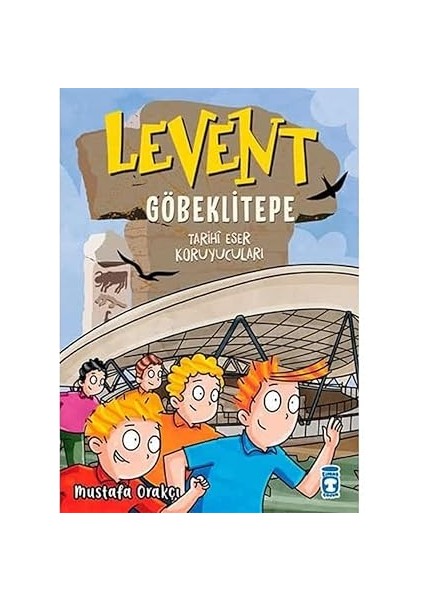 Levent Göbeklitepe - Tarihi Eser Koruyucuları + Ermiş + Gel Dünyayı Keşfedelim: Gezgin Bir Tarihçinin Seyahat Defteri