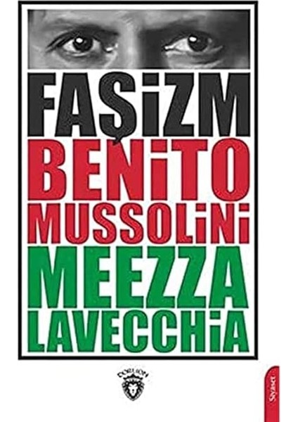 Ulusların Zenginliği (Seçmeler) + Niccolo Machiavelli ve Büyük Friedrich’in Savaş Sanatı Üzerine + Faşizm modelleri