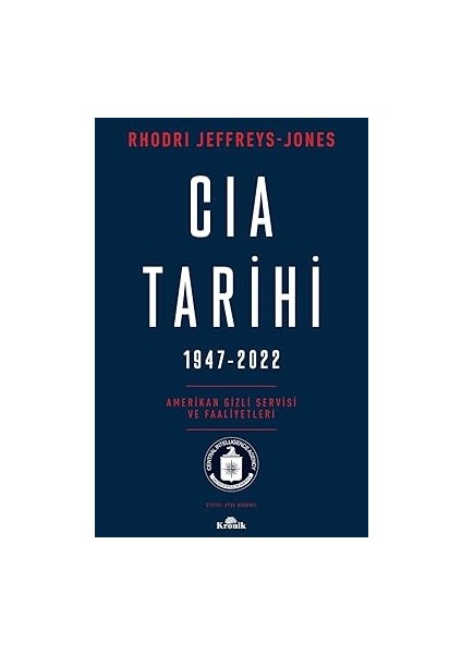 Cıa Tarihi 1947-2022: Amerikan Gizli Servisi ve Faaliyetleri + Sanat ve Siyaset Konuşmaları + Siyaset ve Iktisat