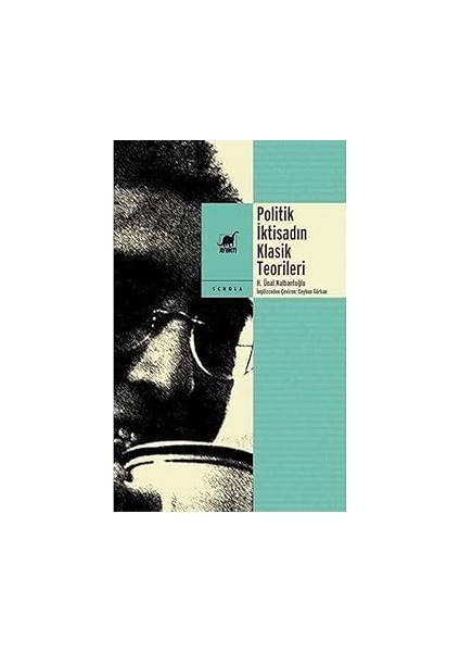 Atatürk Hakkında Hatıralar ve Belgeler + Politik Iktisadın Klasik Teorileri: Korkut Boratav'ın Sunuşuyla fiyatları