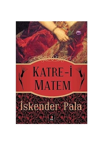 Kehanetler Kitabı + Katre-I Matem fiyatları