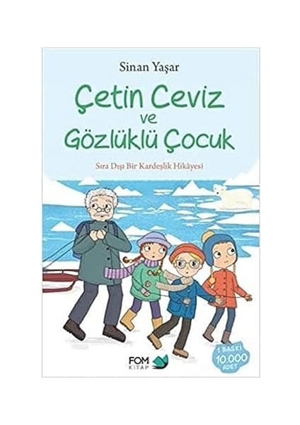 Çetin Ceviz ve Gözlüklü Çocuk: Sıra Dışı Bir Kardeşlik Hikayesi + Vanilya Kokulu Mektuplar